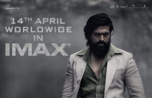 ಐಮ್ಯಾಕ್ಸ್ ನಿಂದ ಕೆ.ಜಿ.ಎಫ್. ಚಾಪ್ಟರ್- 2ರ ಪೋಸ್ಟರ್ ಬಿಡುಗಡೆ