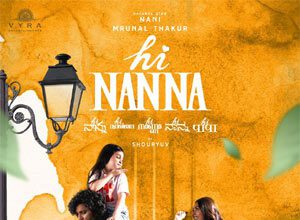 ‘ಹಾಯ್ ನಾನ್ನ’: ನಾನಿ ನಟನೆಯ 30ನೇ ಸಿನಿಮಾದ ಶೀರ್ಷಿಕೆ ಬಿಡುಗಡೆ