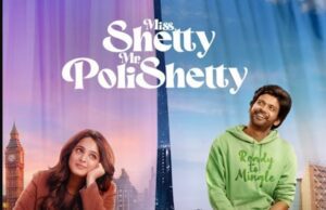 ಓಟಿಟಿಗೆ ಬಂದ ‘ಮಿಸ್ ಶೆಟ್ಟಿ ಮಿಸ್ಟರ್ ಪೋಲಿಶೆಟ್ಟಿ’ ಚಿತ್ರ