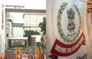 ಪ್ರತಿಷ್ಠಿತ ಪಿಇಎಸ್ ಶಿಕ್ಷಣ ಸಂಸ್ಥೆ ಸೇರಿ ಬೆಂಗಳೂರಿನ ಹಲವೆಡೆ ಐಟಿ ದಾಳಿ