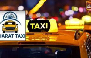 ಮುಂದಿನ ತಿಂಗಳಿಂದಲೇ ಭಾರತ್ ಟ್ಯಾಕ್ಸಿ ಶುರು – ಖಾಸಗಿ ಕ್ಯಾಬ್ ಹಾವಳಿಗೆ ಬ್ರೇಕ್..!