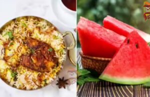 ಬಿರಿಯಾನಿ ತಿಂದ ನಂತರ ಕಲ್ಲಂಗಡಿ ಸೇವನೆ ಮಾರಕವೇ..?